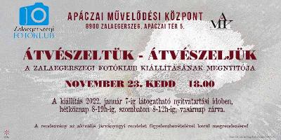 TVSZELTK-TVSZELJK - A Zalaegerszegi Fotklub killtsnak megnyitja